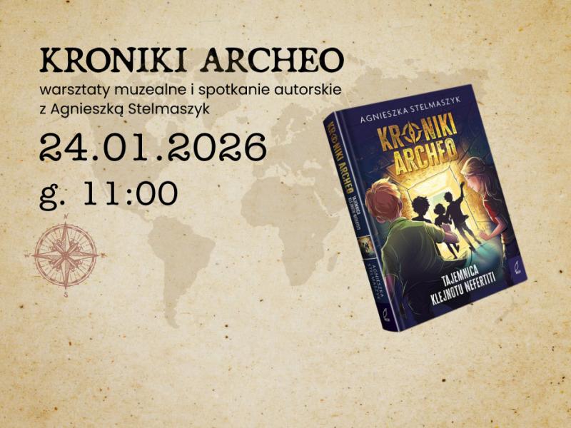 „Kroniki Archeo” w Muzeum Archeologicznym w Poznaniu (24.01.2026, g. 11:00)