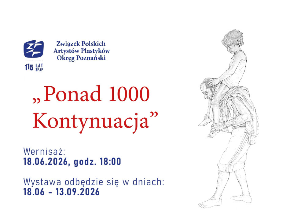 Wystawa „Ponad 1000 Kontynuacja” (18.6.-13.9.26)