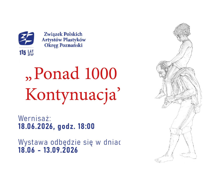 Wystawa „Ponad 1000 Kontynuacja” (18.6.-13.9.26)