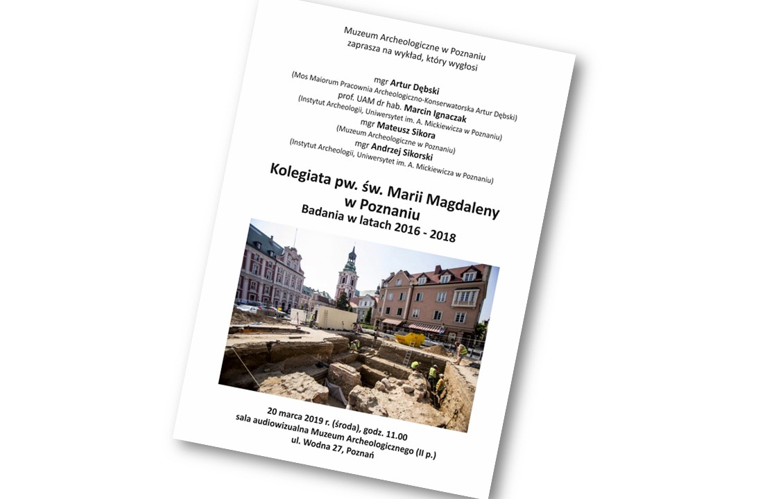 Kolegiata pw. św. Marii Magdaleny w Poznaniu. Badania w latach 2016 - 2018 - wykład 20.03 g. 11.00