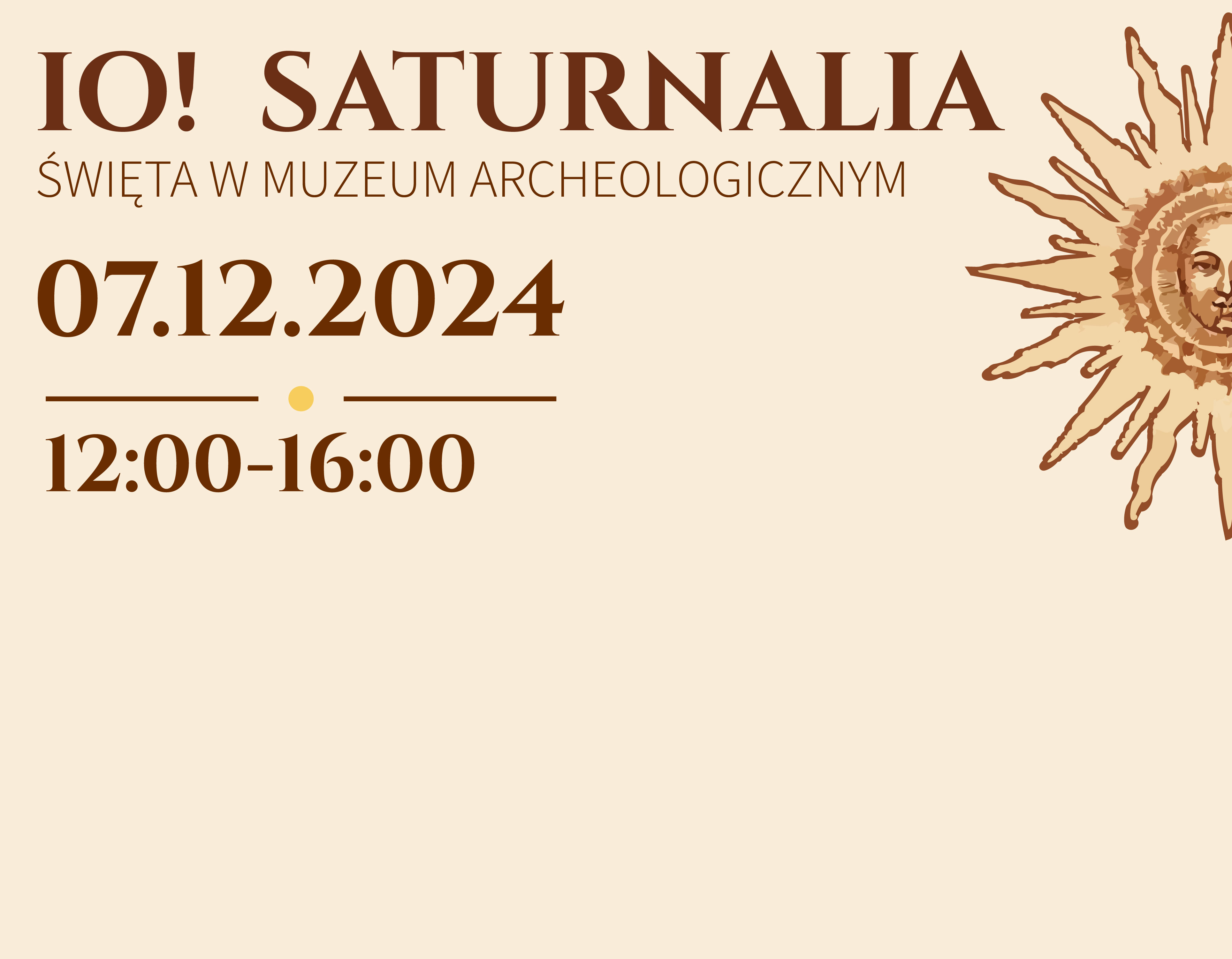 Io! Saturnalia - Świąteczne wydarzenie  w klimacie starożytnego Rzymu (7.12.24)