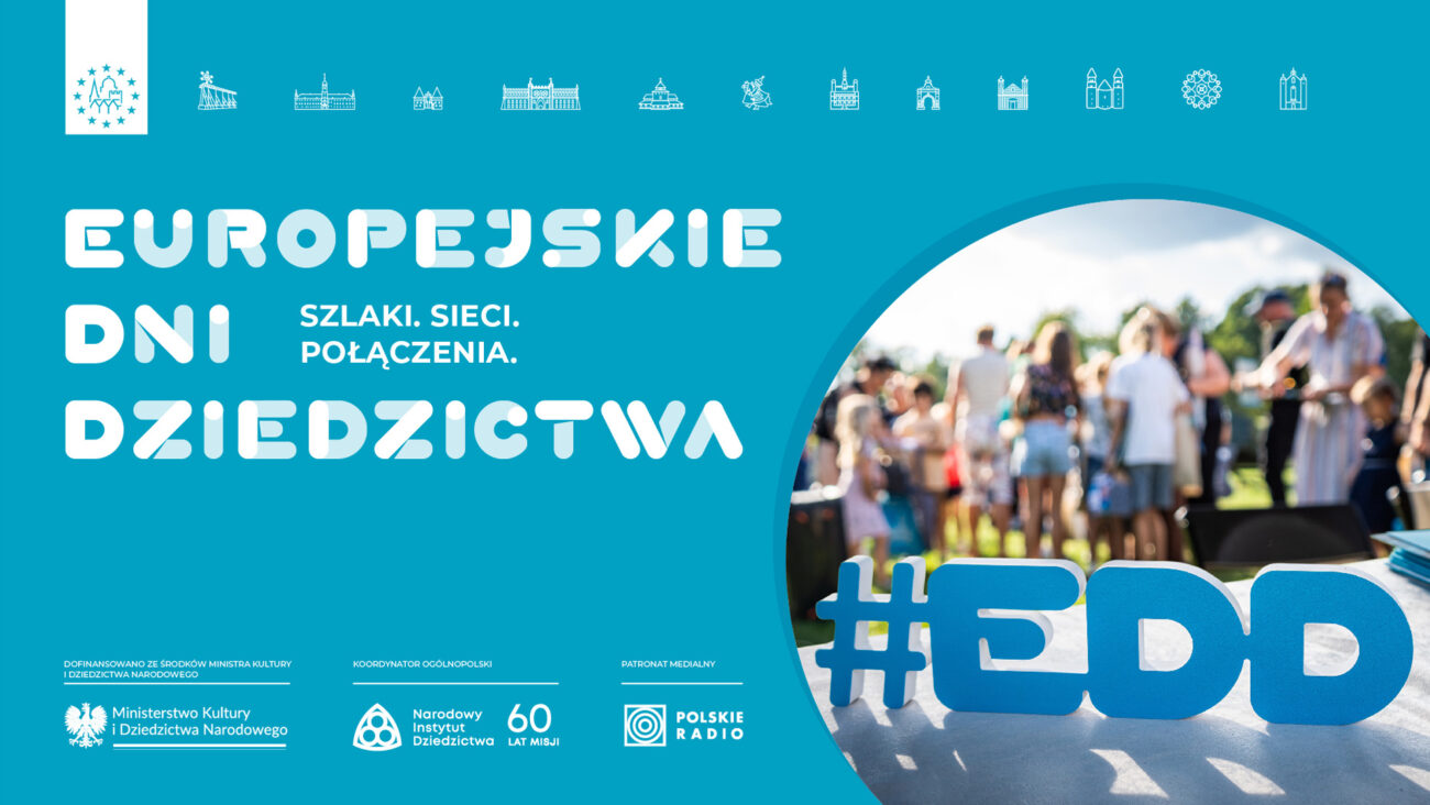 Europejskie Dni Dziedzictwa 14-15.09.2024