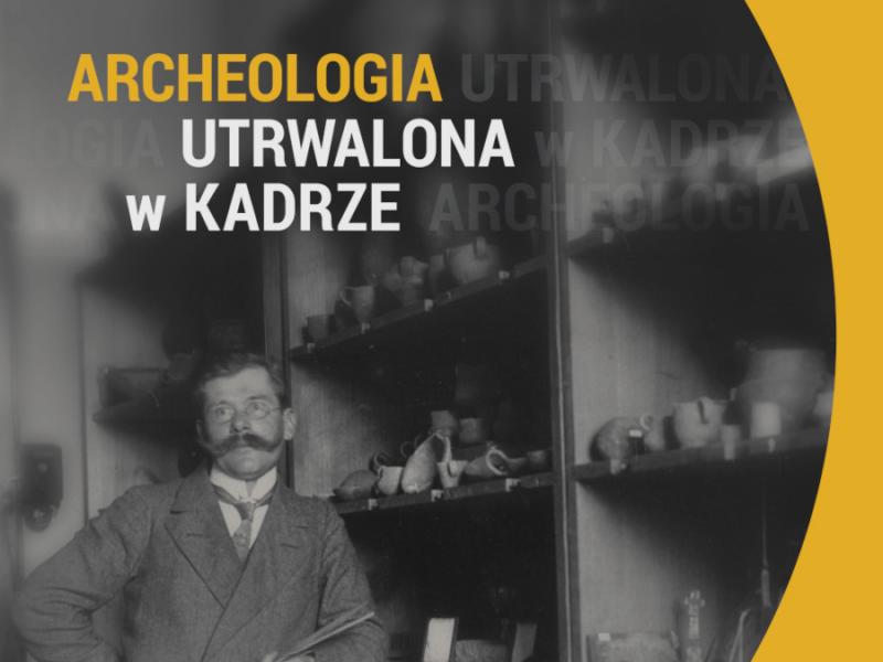 Archaeology captured in photography: Temporary exhibition (14.03 - 04.06.2023)