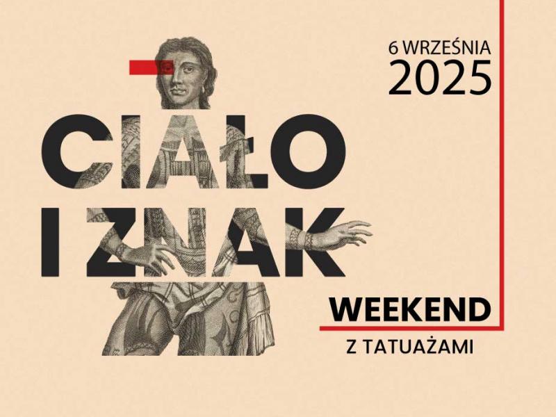 Weekend z tatuażami - 06.09.2025