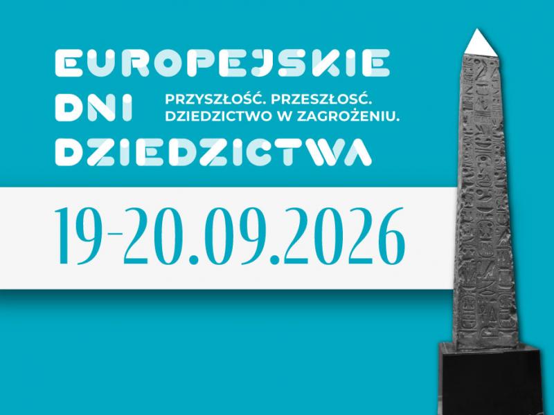 Europejskie Dni Dziedzictwa 2026