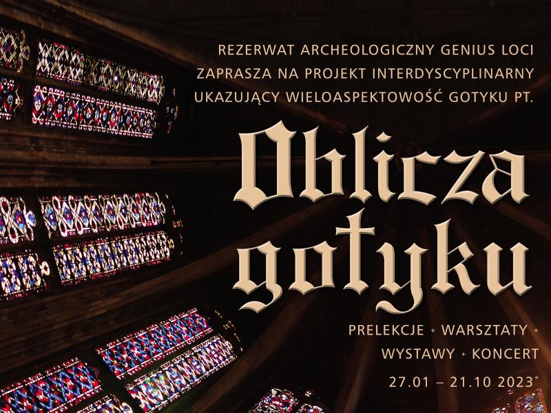 OBLICZA GOTYKU - Projekt interdyscyplinarny ukazujący wieloaspektowość gotyku