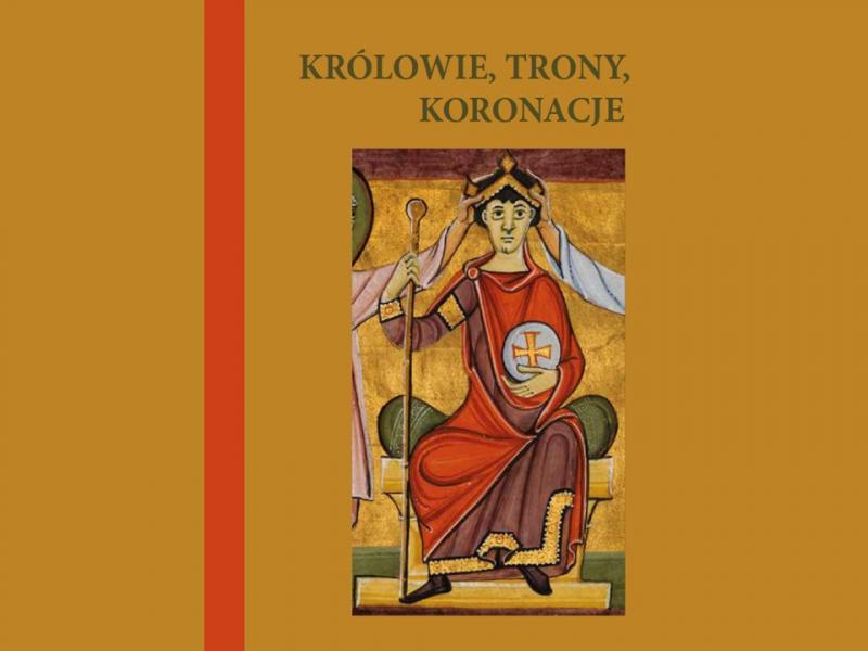 Królowie, trony i koronacje – festiwalowa publikacja już dostępna online!