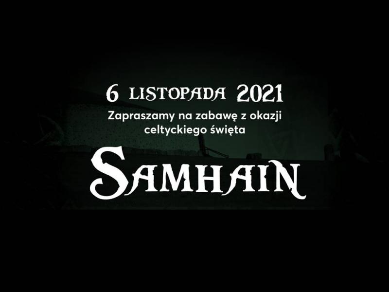 Impreza edukacyjna Samhain - 6.11.2021 - OSTATNIE MIEJSCA NA WARSZTATY ZAPISZ SIĘ JUŻ DZIŚ!