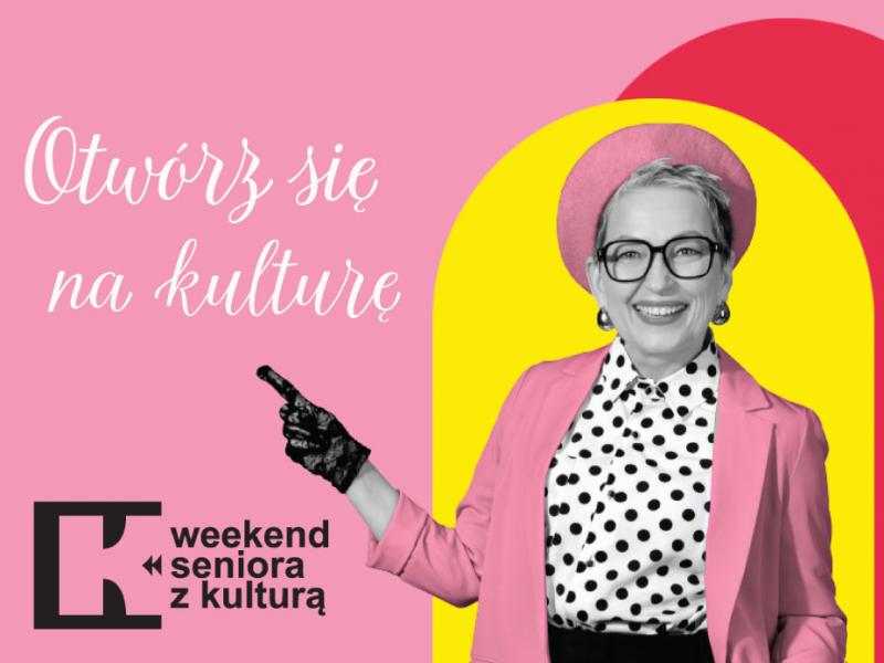 Weekend seniora z kulturą (3.10.26)